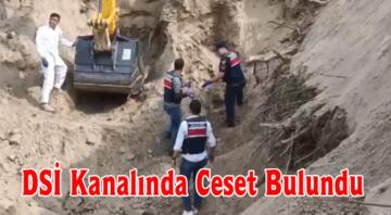 DSİ Kanalında Ceset Bulundu